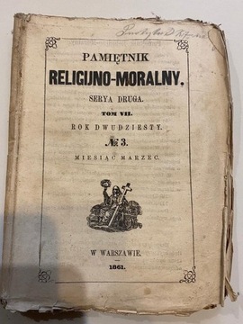 Pamiętnik Religijno-Moralny, 1861, Serya druga