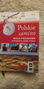 Polskie Camino Wielki przewodnik - św Jakuba NOWA 