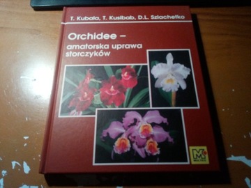 Orchidee - amatorska uprawa storczyków