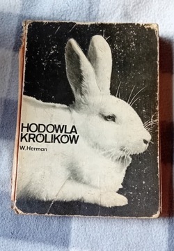 W. Herman. Hodowla królików. 1973. Wyd. I.