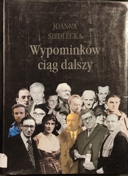 Wspominków ciąg dalszy - Joanna Siedlecka 