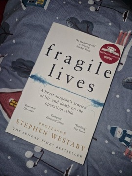 Fragile lives Stephen Westaby