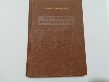 Fizjologia Patologiczna Część ogólna J. Walawski