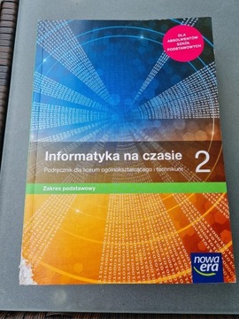 Informatyka na czasie Podręcznik Klasa 2 Liceum