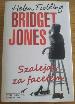 Bridget Jones Szalejąc za facetem Helen Fielding