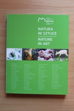 Natura w sztuce Nature in Art Mocak Kraków 2019