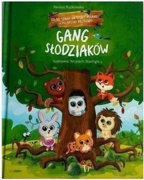 Gang Słodziaków  Książka dla dzieci R.Piątkowska