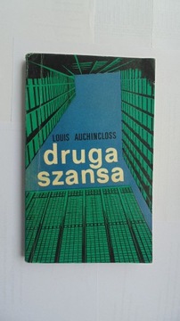 Druga szansa - Louis Auchnicloss