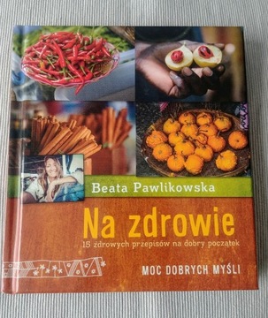 Na zdrowie Beata Pawlikowska