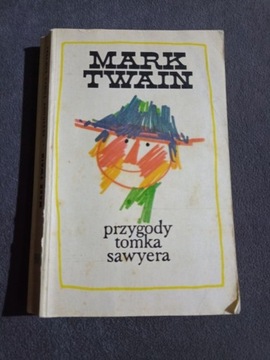 Mark Twain - Przygody Tomka Sawyera