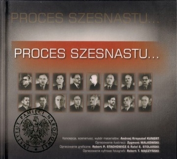Proces szesnastu, A. K. Kunert, Z. Walkowski