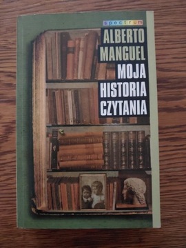 Alberto Manguel, Moja historia czytania 