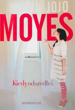 Jojo Moyes - Kiedy odszedłeś