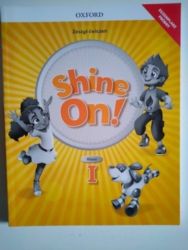 Shine On!  1 Zeszyt Ćwiczeń