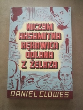 NICZYM AKSAMITNA RĘKAWICA...- Daniel Clowes/wyd.1