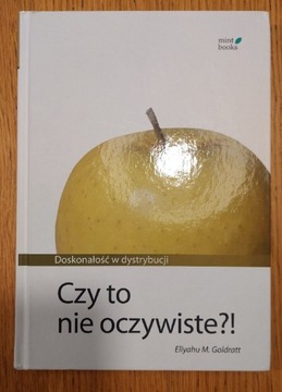 Czy to nie oczywiste Eliyahu M Goldratt MINT Books