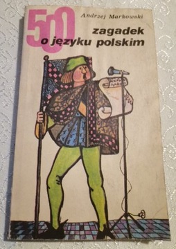 500 zagadek o języku polskim A. Markowski