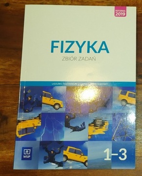 FIZYKA - zakres podstawowy - Zbiór zadań WSiP kl.1