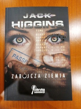 Jack Higgins "Zabójcza ziemia" 