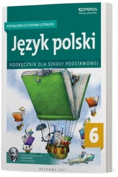 Język polski 6. Kształcenie kulturowo-literackie. 