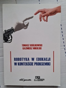 Robotyka w edukacji w kontekście proksemiki 