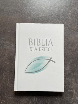 Biblia dla dzieci twarda okładka nowa na Komunie