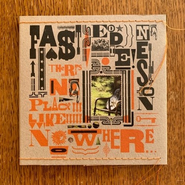 Fast Eddie Nelson - There's No Place Like Nowhere