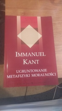 Immanuel Kant ugruntowanie metafizyki moralnośći