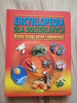 Encyklopedia dla dociekliwych. Wielka księga pytań