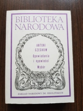 Antoni Czechow - Opowiadania i opowieści. Wybór BN