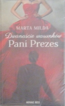 Dwanaście warunków Pani Prezes Marta Milda