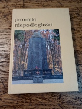 Pomniki niepodległości. Część 2.