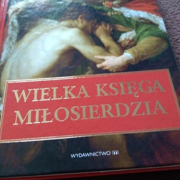  Książka 'Wielka księga miłosierdzia '   