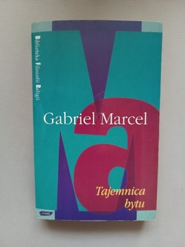 Gabriel Marcel Tajemnica bytu