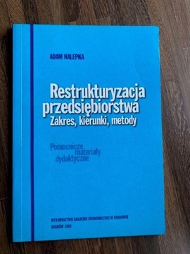 Restrukturyzacja przedsiębiorstwa - A.Nalepa