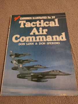 Tactical Air Command - Warbirds Illustrated