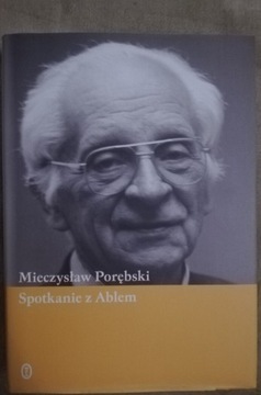 Spotkanie z Ablem Mieczysław Porębski