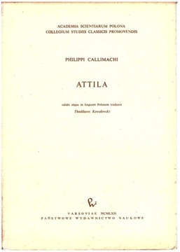 Philippi Callimachi : Attila