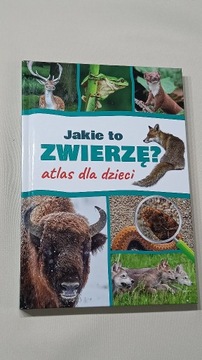 Jakie to zwierzę atlas dla dzieci