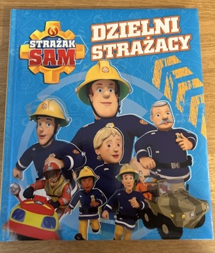 Strażak Sam Dzielni Strażacy