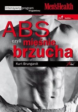 Abs czyli mięśnie brzucha. Kurt Brungardt