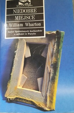 "Niedobre miejsce" William Wharton