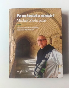 K. Kolska, R. Bielecki "Po co światu mnich?"