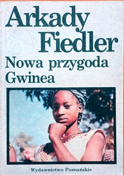 Nowa przygoda Gwinea Arkady Fiedler