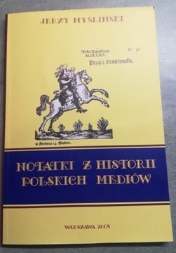 NOTATKI Z HISTORII POLSKICH MEDIÓW