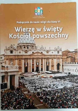 Religia Wierzę w święty Kościół powszechny SP kl.6