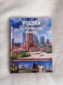 Polska Najpiękniejsze miasta Album Marta Dvorak
