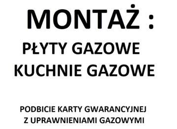 MONTAŻ kuchni - kuchenki gazowej - okolice KATOWIC