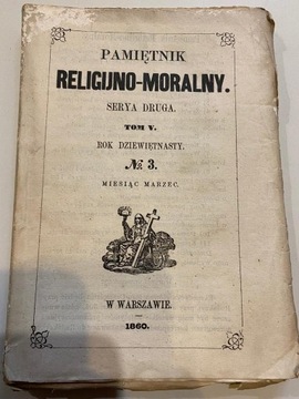 Pamiętnik Religijno-Moralny, 1860, Serya druga