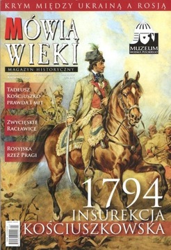 1794. Insurekcja kościuszkowska. Mówią wieki